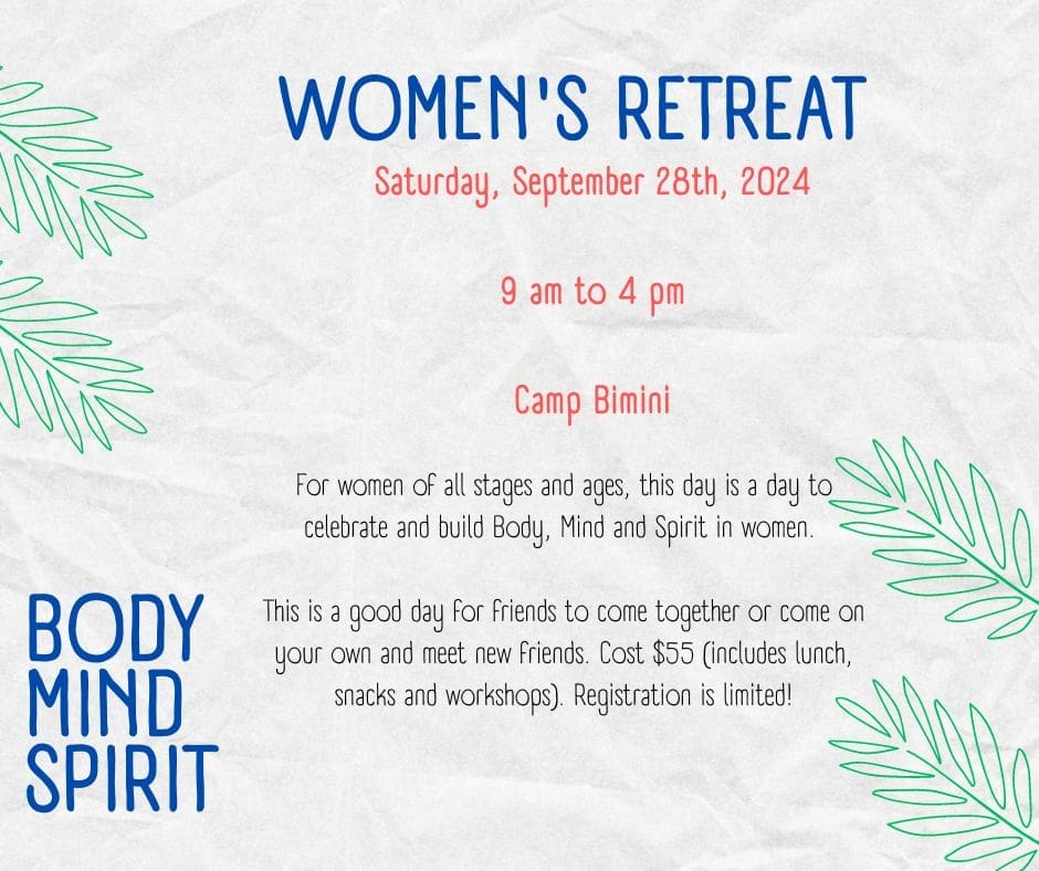 Women’s Retreat- Body, Mind, Spirit- Sat. Sept. 28, 2024